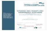 STUDIO DEI TEMPI DEI TRIBUNALI ITALIANI - Associazione T6 · Ci complimentiamo quindi con la dottoressa Razzetti per ... provengono da un campione di dati ma sono il riflesso della