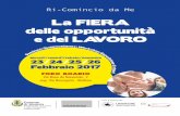 La FIERA delle opportunità e del LAVORO - comune.modena.it · La FIERA delle opportunità e del LAVORO L’ evento che si svolge a Modena presso il Foro Boario dal 23 al 26 febbra-io