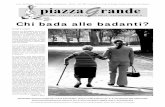 Casa - Residenza - Politiche Sociali - Immigrazione … pdf/2006/ottobre 06.pdfpiazza G rande Giornale di strada di Bologna fondato dai senza fissa dimora “Tendere un giornale è