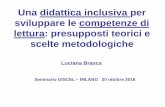 Una didattica inclusiva per sviluppare le competenze di ...giscel.it/wp-content/uploads/gruppi/lombardia/2016/2) BRASCA... · Una didattica inclusiva per sviluppare le competenze