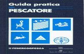 Guida pratica del Pescatore ITALIAN - fao.org · hanno lavorato alle preparazione di questa guida. Vogliamo ringraziarli, poiché senza il loro con tributo, questo lavoro non avrebbe
