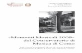 «Momenti Musicali 2009» del Conservatorio di Musica di Como · «La sonorità della chitarra classica» ... Lorenzo Alessandrini, oboe (42) VI anno Giacomo Bianchi, violino (67)