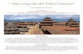 PROGRAMMA DI VIAGGIO - campobase.info · Nechung, che era la sede dell’Oracolo di stato tibetano con affreschi molto particolari. Nel pomeriggio, ... A Dawa Puk, la Grotta della