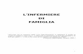 L’INFERMIERE DI FAMIGLIA - IPASVI LA SPEZIAipasvi.laspezia.net/.../news_009_infermieri_di_famiglia.pdf · 2014-09-19 · Conferenza Europea sul Nursing tenutesi a Vienna 1988).