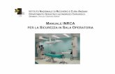 OB A Presentazione del Manuale INRCA per la Sicurezza in sala … · prevenzione della ritenzione di garze, strumenti o altro materiale all’interno del sito chirurgico. • La strategia