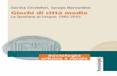 Cecilia Cristofori, Jacopo Bernardini Giochi di città medie · Questo file PDF è una versione gratuita di sole 20 pagine ed è leggibile con ... le tematiche ambientali sono solo