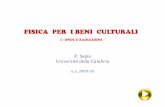 P. Sapia Università della Calabria - fis.unical.itsapia/didattica/fisica_beni_culturali/Sapia1... · • Direttamente proporzionale alla frequenza •Inversamente proporzionale Inversamente