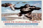 1968-78 Italian Box Office · 2018-04-16 · ... (Nostra signora dei turchi), fino al moderno e insuperato musical Jesus Christ Superstar. In ... vitalità di un cinema che ancora