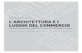 a cura di Cosimo Carlo Buccolieri L'ARCHITETTURA E I ... PROGETTO... · l’ingegner Cocchi (Ufﬁ cio tecnico Esselunga) e l’architetto Boccia (Ufﬁ cio tecnico ... prodotto)