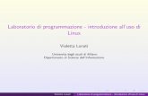 Laboratorio di programmazione - introduzione all'uso di Linuxlonati.di.unimi.it/progtelecom/materiali/lucidi_linux.pdf · Laboratorio di programmazione - introduzione all’uso di