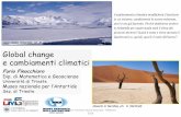 Global change e cambiamenti climatici - moodle2.units.it · Nature, 2004 56 coautori di cui ... ERUZIONI VULCANICHE raffreddamento emissione di ceneri diminuzione trasparenza dell’atmosfera