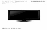 ˘ ˇ ˆ - cdn.medion.comcdn.medion.com/downloads/anleitungen/bda31417it.pdf · ·Non ostruite i fori di ventilazione sullo schienale del TV. Potete disporre il TV in un armadio ma