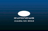 media kit 2012static.euronews.com/media/download/press-conference/media-kit/... · Indipendente da qualsiasi opinione politica, euronews è un laboratorio ... euronews inizia la trasmissione