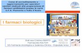 I farmaci biologici - Rete Oncologica Piemonte | Valle d'Aosta · •Non rilevabili studi di tossicità a lungo termine e nessuna classificazione da parte di organismi internazionali