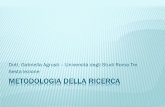 Dott. Gabriella Agrusti – Università degli Studi Roma Tre Sesta …lps.uniroma3.it/wp-uploads/2013/11/Met-Lezione-06.pdf · 2013-11-05 · lettura, immagini) per ... OPPURE sulla