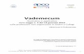 Vademecum - APCO 4-2013... · uni-cen “en 16114. Una norma che per Apco costituisce il riferimento di base sul quale ha costruito un più avanzato sistema di “standard qualitativi
