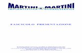 FASCICOLO PRESENTAZIONE - martiniemartini.com · − oltre 500 uffici nelle provincie di Mantova, Parma e Piacenza − Oltre 30.000 mq di zone operative − N.2 centri commerciali