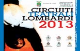 CIRCUITI TEATRALI LOMBARDI - Provincia di Lecco · La 10^ edizione 2013 propone dodici appuntamenti ed attività ... della Memoria” e al “Giorno del Ricordo” programmati il