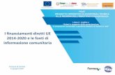 I finanziamenti diretti UE 2014-2020 e le fonti di ... I finanziamenti diretti UE 2014-2020 e le