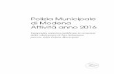 Polizia Municipale di Modena Attività anno 2016 · venti di contrasto dell’accattonaggio e della prostituzione, con un incremento anche superiore, in proporzione, del numero di