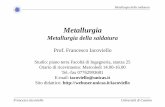 Prof. Francesco Iacoviello - · PDF file2013-10-12 · Leghe di Ni Rame Acciaio inossidabile attivo Acciaio al carbonio ... • Impiego di acciai a basso tenore di C ... (detti stabilizzanti)