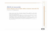 AICA si racconta - mondodigitale.aicanet.netmondodigitale.aicanet.net/2017-1/aica_si_racconta/01_una_storia... · per fare altri esempi, ma per restare ancora un attimo sul tema delle