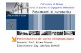 Fondamenti di Automatica - Intranet DEIBhome.deib.polimi.it/.../Slide_Introduzione.pdf · • Giovedì ore 15.00-17.00 (presso il mio ufficio - previa conferma via e-mail) ... •