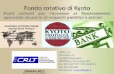 Fondo rotativo di Kyoto - critweb.it ·  È stata, inoltre, realizzata una modulistica apposita per l’accesso