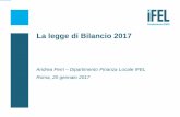 La legge di Bilancio 2017 - ANCI Lazio · enti sperimentatori, 36% per gli altri) ... •Con la nuova contabilità la cassa assume una rilevanza ben più significativa, ... • Liberare
