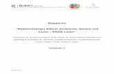 Rapporto “Epidemiologia Rifiuti Ambiente Salute nel Lazio ... · di Malagrotta), e 7 impianti per il ... ISPRA, Rapporto rifiuti 2009 ... di monitoraggio dedicato e dai controlli