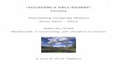 “ACCADEMIA DELL’ESSERE” Veronagenerator.pongolo.org/upload/Progetto_32/Documenti/e... · 2018-05-10 · • Che cos’è il Counseling Integrale ad indirizzo ... La Biodanza®