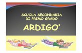 SCUOLA SECONDARIA DI PRIMO GRADO ARDIGO’icviaraiberti.gov.it/.../2015/12/Presentazione-scuola-2016-2017-1.pdf · chi siamo la scuola secondaria di primo grado ardigo’ si trova
