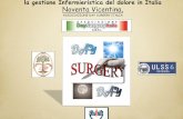 la gestione Infermieristica del dolore in Italia -Stato ...trivenetachirurgica.it/wp-content/uploads/2016/02/previdi.pdf · la gestione Infermieristica del dolore in Italia Rilevanza