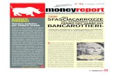 ABBONAMENTO RIVISTA IN - soldiexpert.com · la nuova edizione de “il risparmio tradito”. un’enor-me massa di ricchezza È passata di mano negli ultimi 25 anni. in modo silenzioso