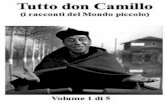 Tutto don Camillo volume 1 - dipmat.unict.itrusso/Public/Giovannino Guareschi - Don... · Qui, con tre storie e una citazione, si spiega il ... fossi diventato imperatore del Messico