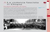 La violenza fascista in Etiopia · La violenza fascista in Etiopia A ... una guerra del regime, ... Bono rallentò la propria avanzata e ordinò la costruzione di un com-