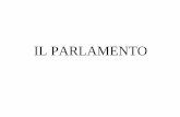 9 Il Parlamento - decesare.info Il Parlamento.pdf · l’ordine del giorno consiste in un impegno con cui il Parlamento vincola il Governo, ma ha una caratteristica quello di essere