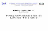 Programmazione di Latino Triennio - liceomedivr.gov.it · Rappresentare eventi, fenomeni, principi, concetti, norme, procedure, atteggiamenti, stati d’animo, emozioni, ecc. ...