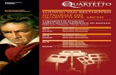 Conservatorio G. Verdi Ludwig van Beethoven integrale dei … · 2016-10-14 · Nonostante le sue ripetute insistenze, per due volte ... principe Lobkowitz a chiedere quartetti a