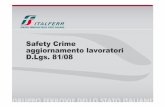Safety Crime aggiornamento lavoratori D.Lgs. 81/08aicqna.it/wp-content/uploads/2017/06/Best-Practice-ITALFERR.pdf · Ruoli e responsabilità all’interno delle imprese Ruoli e responsabilità