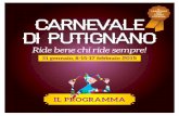 il più lungo Carnevale d’europa di Putignano · “la fantasia reale” - il carnevale al Cinema Rassegna cinematografica per famiglie e bambini ore 18.00 - Casa di Farinella (Biblioteca