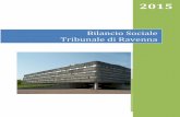 Bilancio Sociale Tribunale di Trieste Sociale 2015.pdf · sostenibilità e alle migliori best-practices disponibili in materia di bilancio sociale per ... Assistenza alla Certificazione