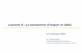 Lezione 8.: La donazione d’organi in Italiablog.centrodietica.it/wp-content/uploads/2010/03/otto.pdf · Centro di coordinamento per le donazioni e i trapianti. ... Banca Cornee