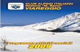 Alpi Apuane - Monte Piglione · invece di fare escursioni in piccoli gruppi di amici ... Prima di illustrare il programma 2009 ... abbiamo toccato i vari aspetti della montagna: dalle