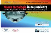 Nuove tecnologie in neuroscienze · tecniche e software di neuroimaging che possano individuare marcatori specifici e visibili in ... “La Valutazione Neuropsicologica computerizzata