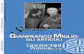 Gianfranco Miglio: gli articoli Speciale - cumasch.org · D opo la sua morte, le idee e la figura stessa di Gianfranco Miglio hanno subito una sor-ta di oscuramento che ha cercato