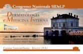 2° Congresso Nazionale SIDeLP - lorsamaggiore.it · 2° Congresso Nazionale SIDeLP D ermatologia e M edicina I nterna Casina Vanvitelliana - Bacoli (Na) 18 - 20 Ottobre 2012 Presidenti: