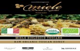 Organic Italian Honey [Sant'Agata] - Miele Biologico ... · naturale prodotta con miele toscano biologico di produzione propria. Cominciano le esportazioni in Corea del Sud e Giappone.