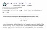 Rendicontazione europea:grammazione 2014 - 2020 · Rendicontazione europea:...grammazione 2014 - 2020 Author: pietro Created Date: 2/28/2014 10:00:57 AM ...