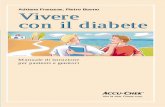 Vivere con il diabete - policlinico.unina.it con il diabete.pdf · Vivere con il diabete Adriana Franzese, Pietro Buono Vivere Manuale di istruzione per pazienti e genitori ... mia)